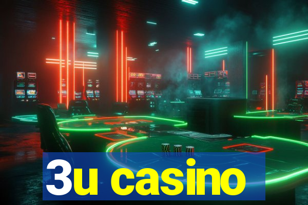 3u casino